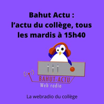 Le Podcast Du Coll Ge A Camus Bayonne L Actu Du Coll Ge Le