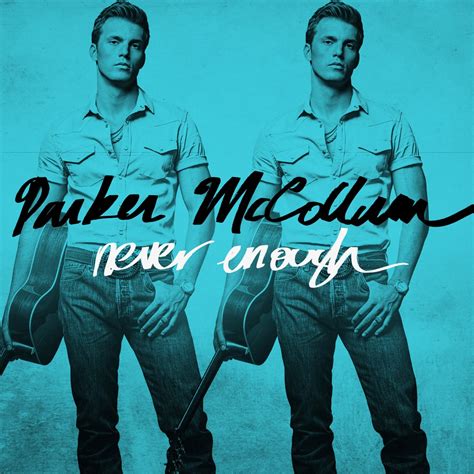 Never Enough Album By Parker Mccollum Apple Music