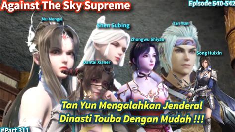 Spoiler Against The Sky Supreme Episode Sub Indo Mengalahkan