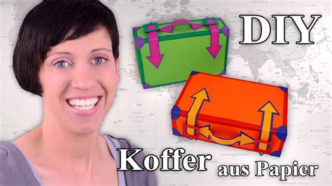 Koffer Aus Papier Bastelanleitung Youtube