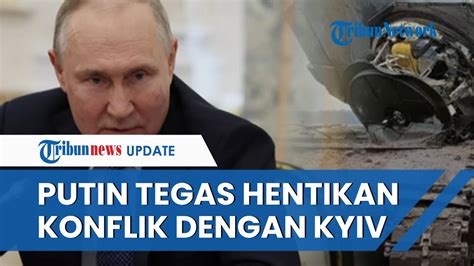 Putin Beri Jawaban Atas Penyelesaian Konflik Dengan Ukraina Barat