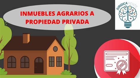 Inmuebles Agrarios A Propiedad Privada Dominio Pleno Escriturar Un