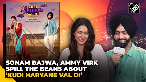 Actors Sonam Bajwa And Ammy Virk Get Candid With ANI On Kudi Haryane