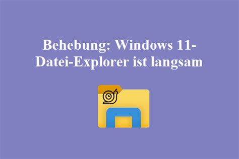 Behebung Windows 11 Datei Explorer Ist Langsam