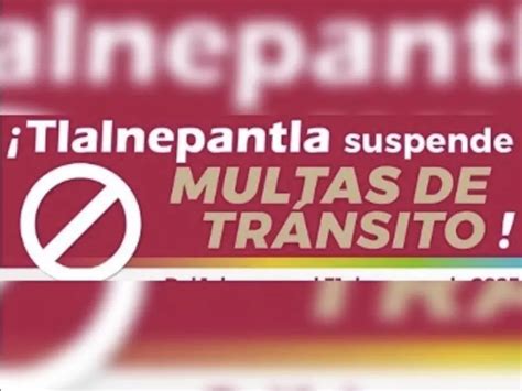 Suspensión de multas de tránsito en Ecatepec Tlalnepantla y otros