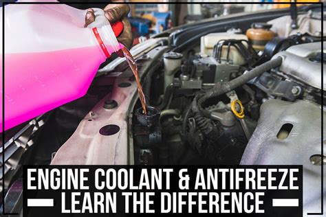 Engine Coolant Antifreeze Learn The Difference