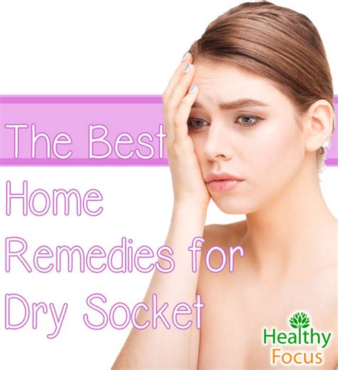Home Remedies For Dry Socket Healthy Focus
