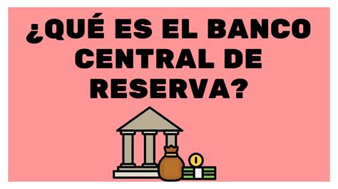 Qué es el Banco Central de Reserva del Perú YouTube