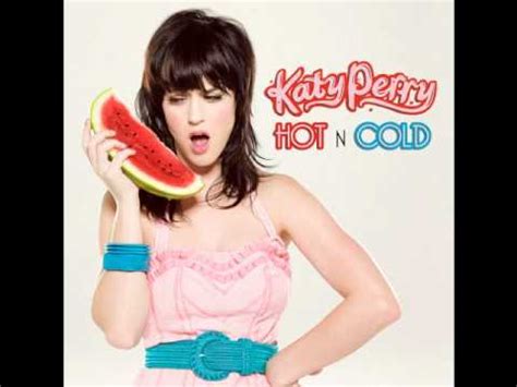 Katy Perrys Hot N Cold YouTube