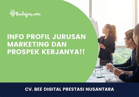 JURUSAN MARKETING BESERTA PROSPEK KERJANYA