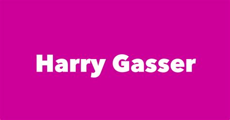 Harry Gasser Spouse Children Birthday And More