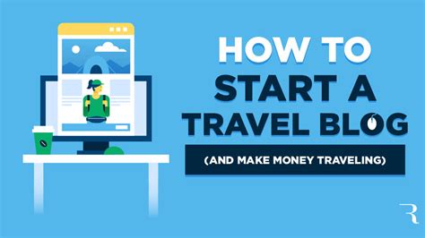 Proven Steps Start A Travel Blog Make Money Ultimate Guide