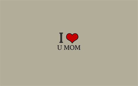 🔥 Free Download I Love You Mom Desktop Wallpaper Background By