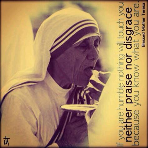 Humility Mother Teresa Life Mother Teresa Mother Teresa Quotes