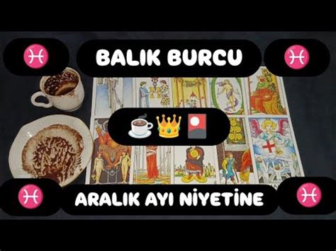 Balik Burcu Aralik Ayi N Yet Ne Kahve Ve Tarot Fali