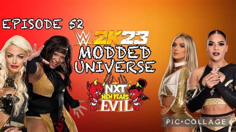 Nxt New Years Evil Ple I Wwe 2k23 Universe Mode Season 2 Episode 51