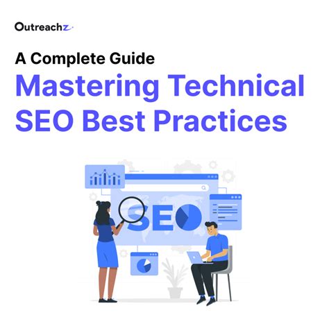 Mastering Technical SEO Best Practices OutreachZ