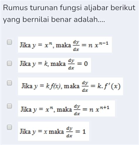 Solved Rumus Turunan Fungsi Aljabar Berikut Yang Bernilai B Algebra Gauthmath