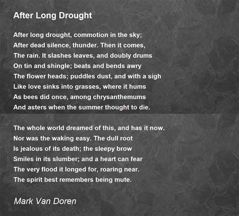 After Long Drought After Long Drought Poem By Mark Van Doren