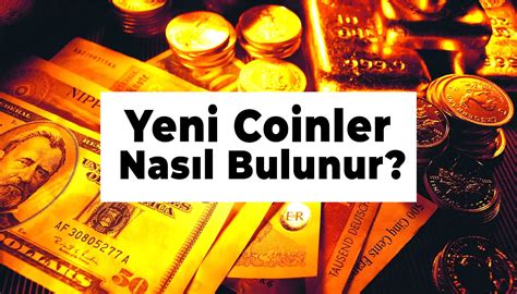 Yeni Coinler Nas L Bulunur Coin Hunters