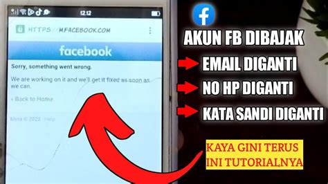 Cara Mengembalikan Akun Fb Yang Dihack Terbaru Youtube