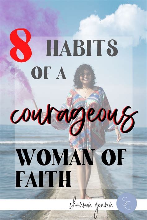 8 Habits Of A Courageous Woman Inspirational Words Personal