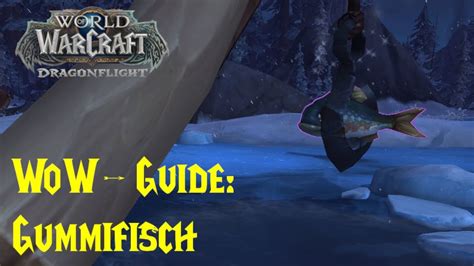 WoW Guide Gummifisch Schätze des Azurblauen Gebirges YouTube