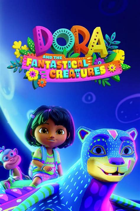 Dora And The Fantastical Creatures Galerie Plak Ty Sfd Cz