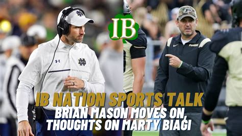 IB Nation Sports Talk Brian Mason Leaving Notre Dame Thoughts On