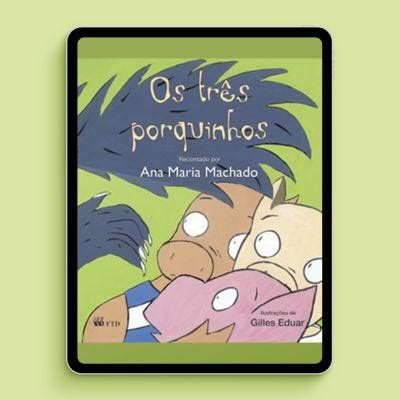 Os três porquinhos Digital Literatura Lumisfera