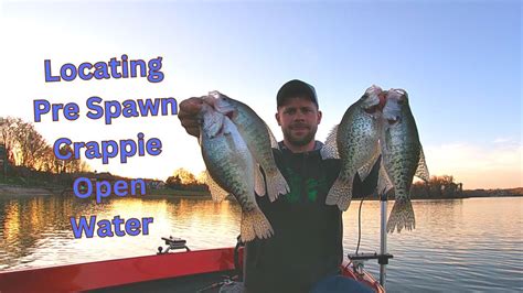 Finding Pre Spawn Crappie Open Water Youtube