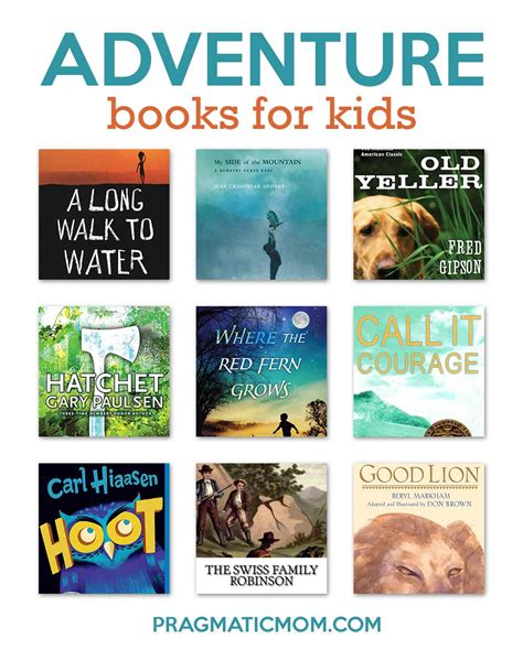 10 Great Adventure Books For Kids Pragmatic Mom