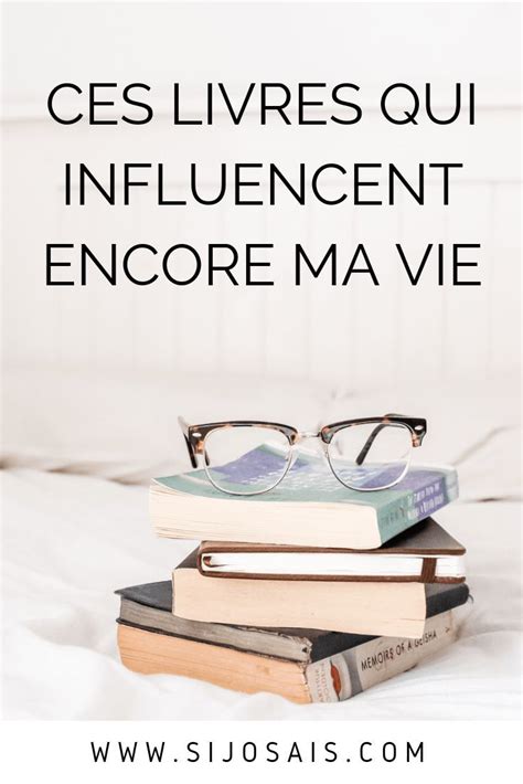 Ces Livres Qui Influencent Encore Ma Vie Si J Osais Nantes Gestalt