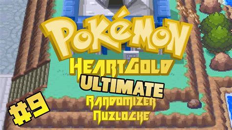 Memories Pokemon Heartgold ULTIMATE Randomizer Nuzlocke Part 9 YouTube