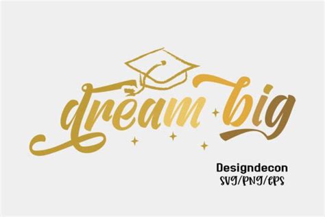 Dream Big Golden Inspirational Svg Graphic By Designdecon Creative