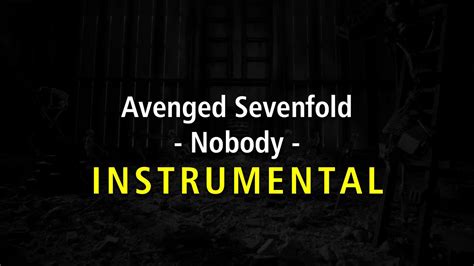 Avenged Sevenfold Nobody Instrumental Youtube