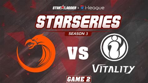 Tnc Pro Team Vs Ig Vitality Game Bo Sl I League Starseries S