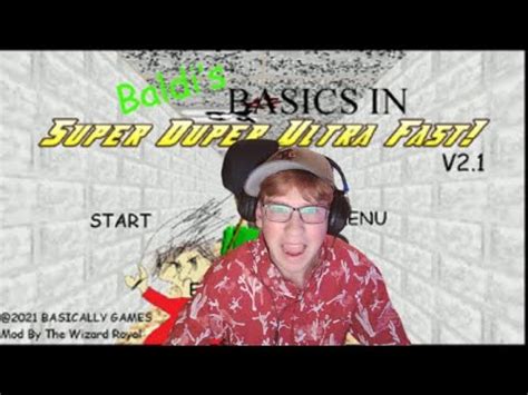 Baldi Basics In Super Duper Ultra Fast Edition Baldi Basics Mod Youtube