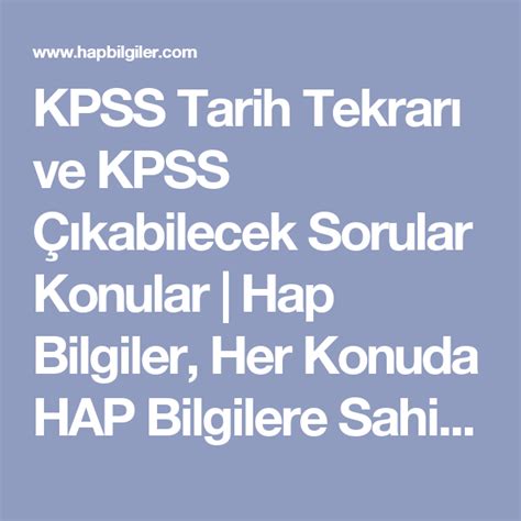 Kpss Tarih Tekrar Ve Kpss Kabilecek Sorular Konular Hap Bilgiler