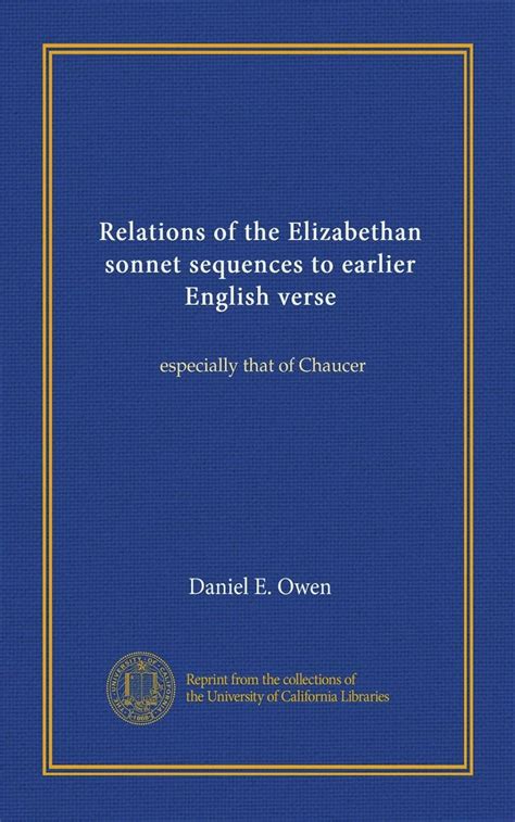 Relations of the Elizabethan sonnet sequences to earlier English verse ...