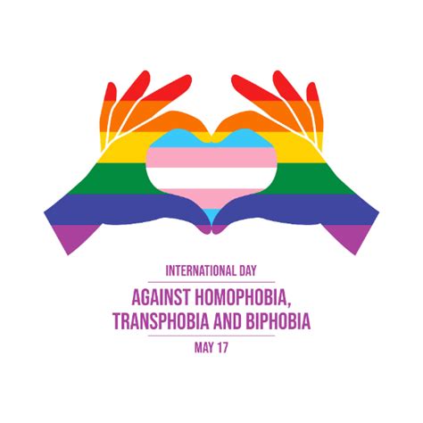 International Day Against Homophobia Transphobia And Biphobia