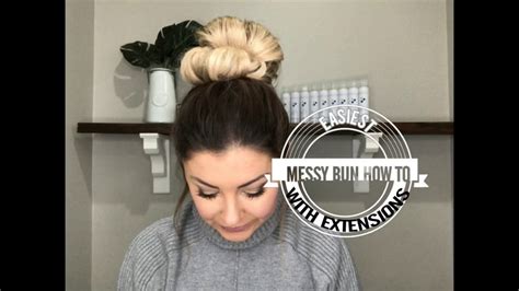 Easy Messy Bun With Extensions And No Bobby Pins Youtube