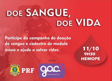 Prf Promove Campanha De Doa O De Sangue No Recife Divulga Petrolina