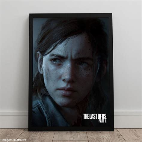 Quadro Jogo The Last Of Us Part 2 Ellie Sony C Moldura A3 No Elo7