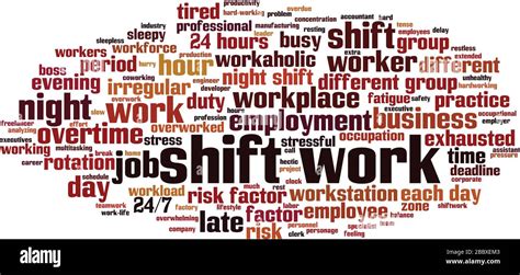 Shift Work Word Cloud Concept Collage Made Of Words About Shift Work