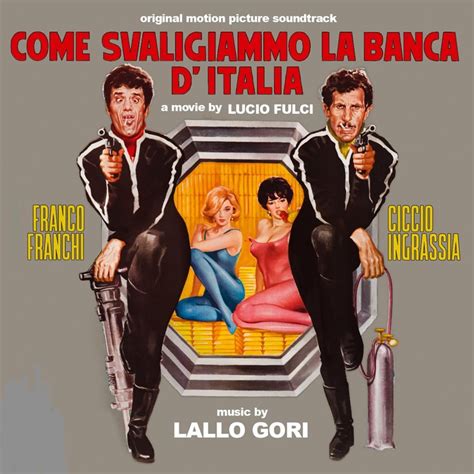 Come Svaligiammo La Banca D Italia Original Motion Picture Soundtrack