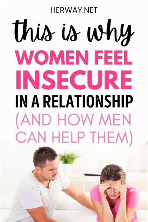 What Makes A Woman Insecure In A Relationship Solutions