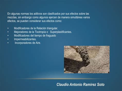 Claudio Antonio Ramirez Soto Aditivos Del Concreto PPT