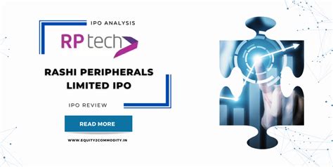 Rashi Peripherals IPO: Unveiling Key Insights and Analysis