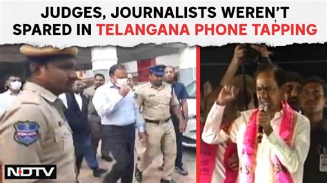 Telangana Phone Tapping Case Judges Journalists Werent Spared In